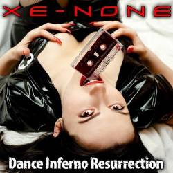 Xe-None : Dance Inferno Resurrection